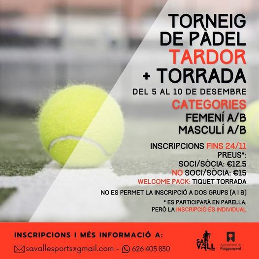 TORNEIG PÀDEL TARDOR + TORRADA! 
