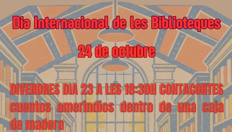 24 D'OCTUBRE DIA INTERNACIONAL DE LES BIBLIOTEQUES 